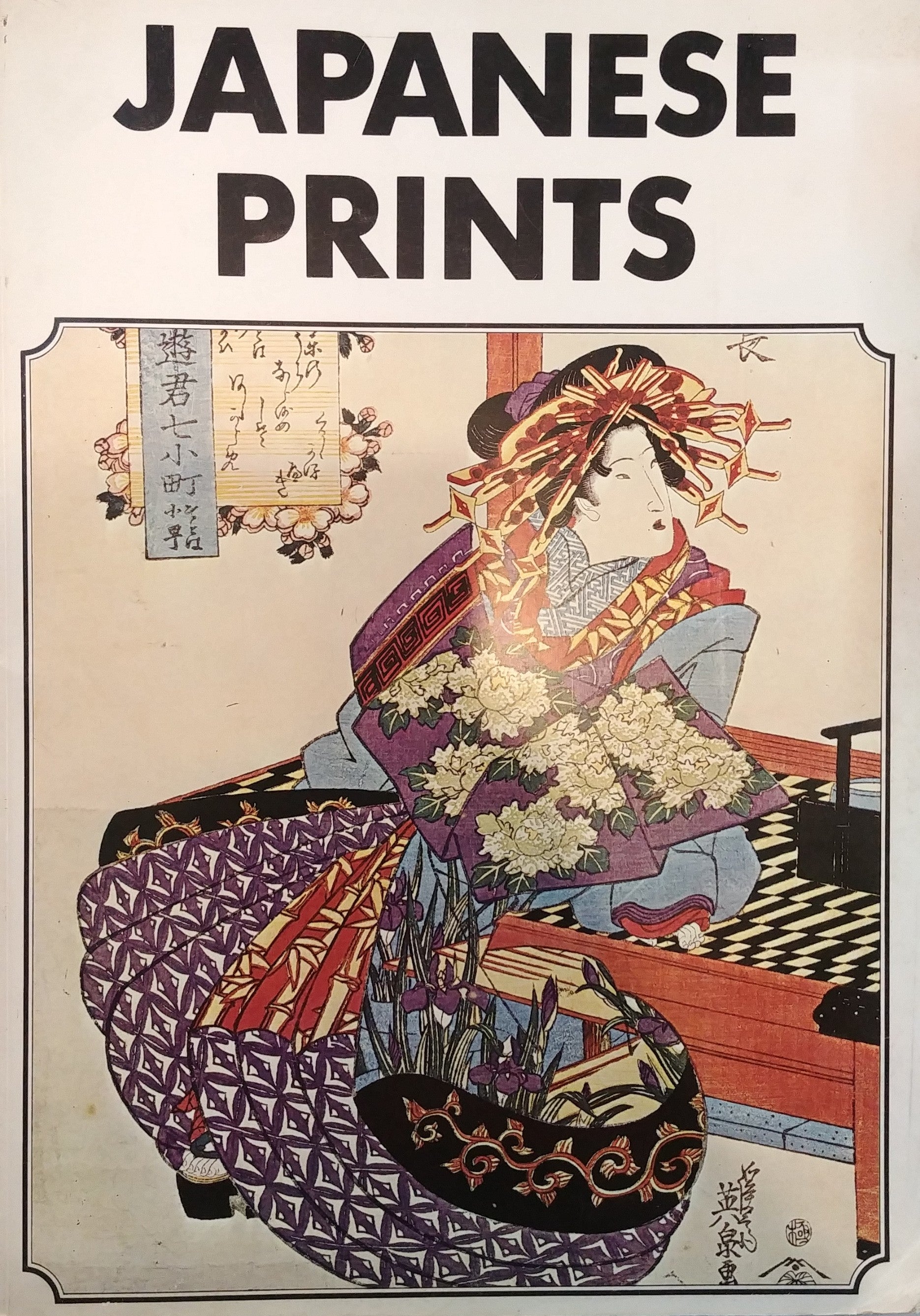 JAPANESE PRINTS FROM 1700-1900 / 106 REPRODUCTIONS