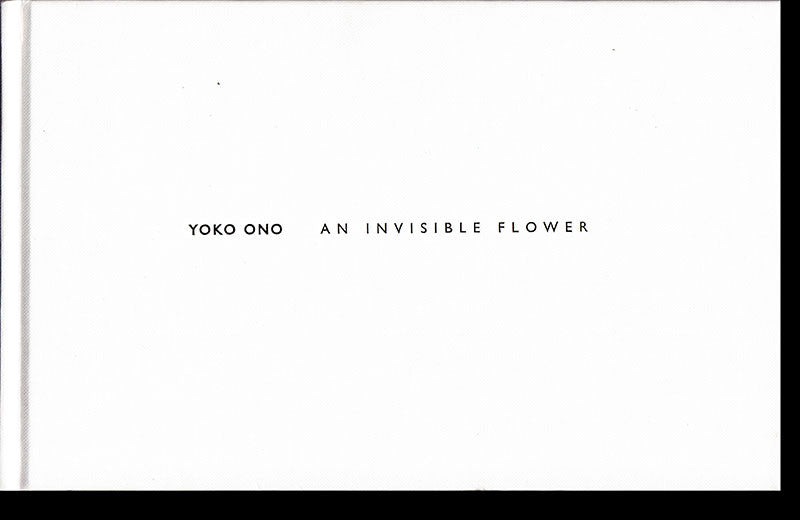 AN INVISIBLE FLOWER