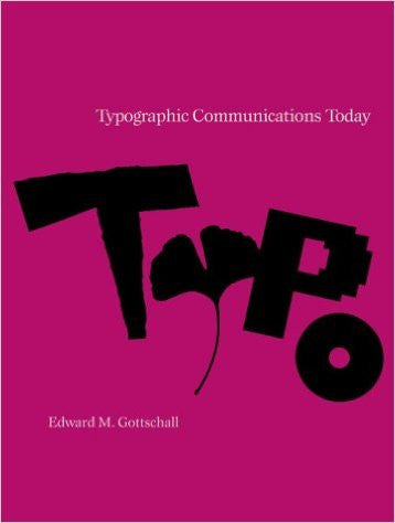 TYPOGRAPHIC COMMUNICATION TODAY