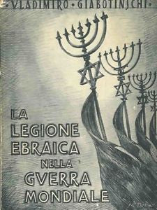 LA LEGIONE EBRAICA NELLA GVERRA MONDIALE