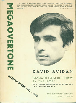Megaovertone / Selected Poems 1952-1966 by David Avidan / Translated From the Hebrew by the Poet