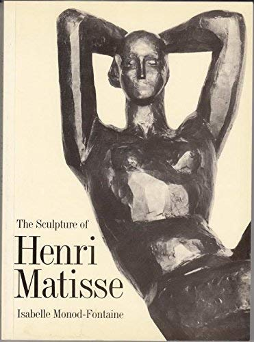 THE SCULPTURE HENRI MATISSE