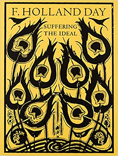 F. HOLLAND DAY / SUFFERING THE IDEAL