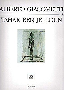 TAHAR BEN JELLOUN & ALBERTO GIACOMETTI