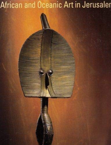 AFRICAN AND OCEANIC ART IN JERUSALEM