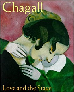 CHAGALL/ LOVE AND THE STAGE
