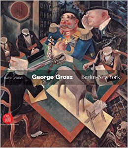 GEORGE GROSZ/ BERLIN- NEW YORK