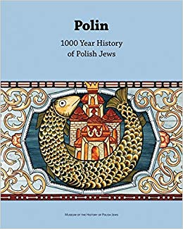 Polin / 1000 Year History of Polish Jews