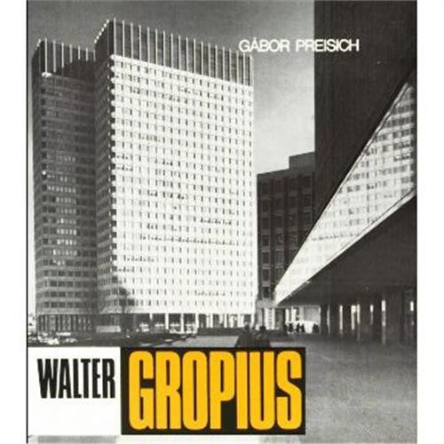 WALTER GROPIUS