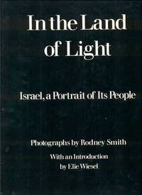 IN THE LAND OF LIGHT/ ISRAEL, A PORTRAIT OF PEOPLE