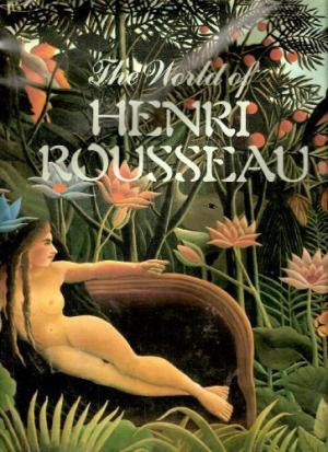 THE WORLD OF HENRI ROUSSEAU