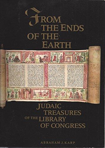 From the ends of the earth : Judaic treasures of the Library of Congress