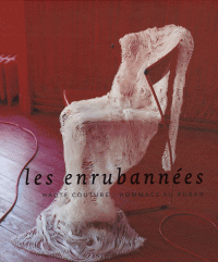 Les enrubannées/ Haute-couture
