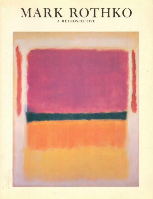 MARK ROTHKO 1903-1970 / A RETROSPECTIVE
