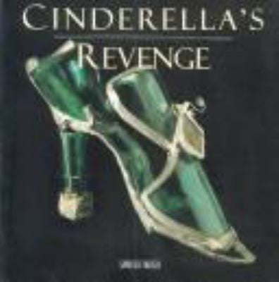 CINDERELLA'S REVENGE