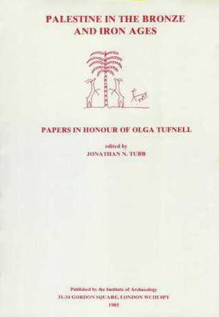 PALESTINE IN THE BRONZE AND IRON AGES