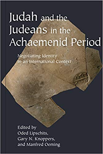 Judah and the Judeans in the Achaemenid Period / Negotiating Identity in an International Context