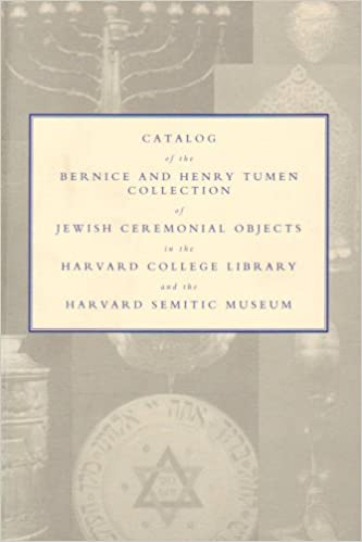 CATALOG OF THE BERNICE AND HENRY TUMEN COLLECTION OF JEWISH CEREMONIAL OBJECTS