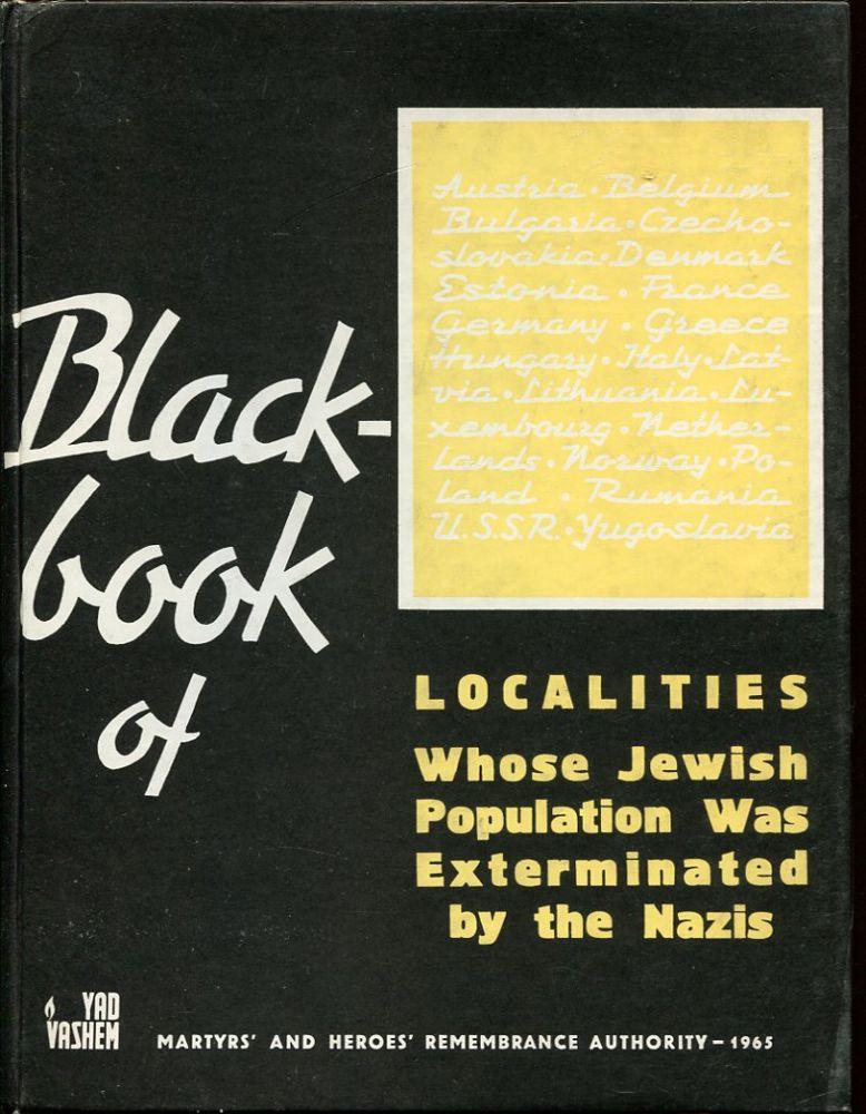 Black Book of Localities Whose Jewish Population was Exterminated by the Nazis