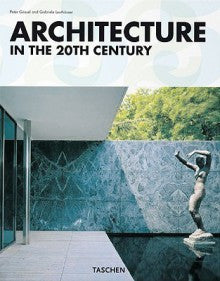 ARCHITECTURE IN THE 20th CENTURY