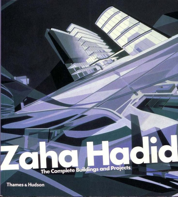 Zaha Hadid\ The Complete Building and Projects