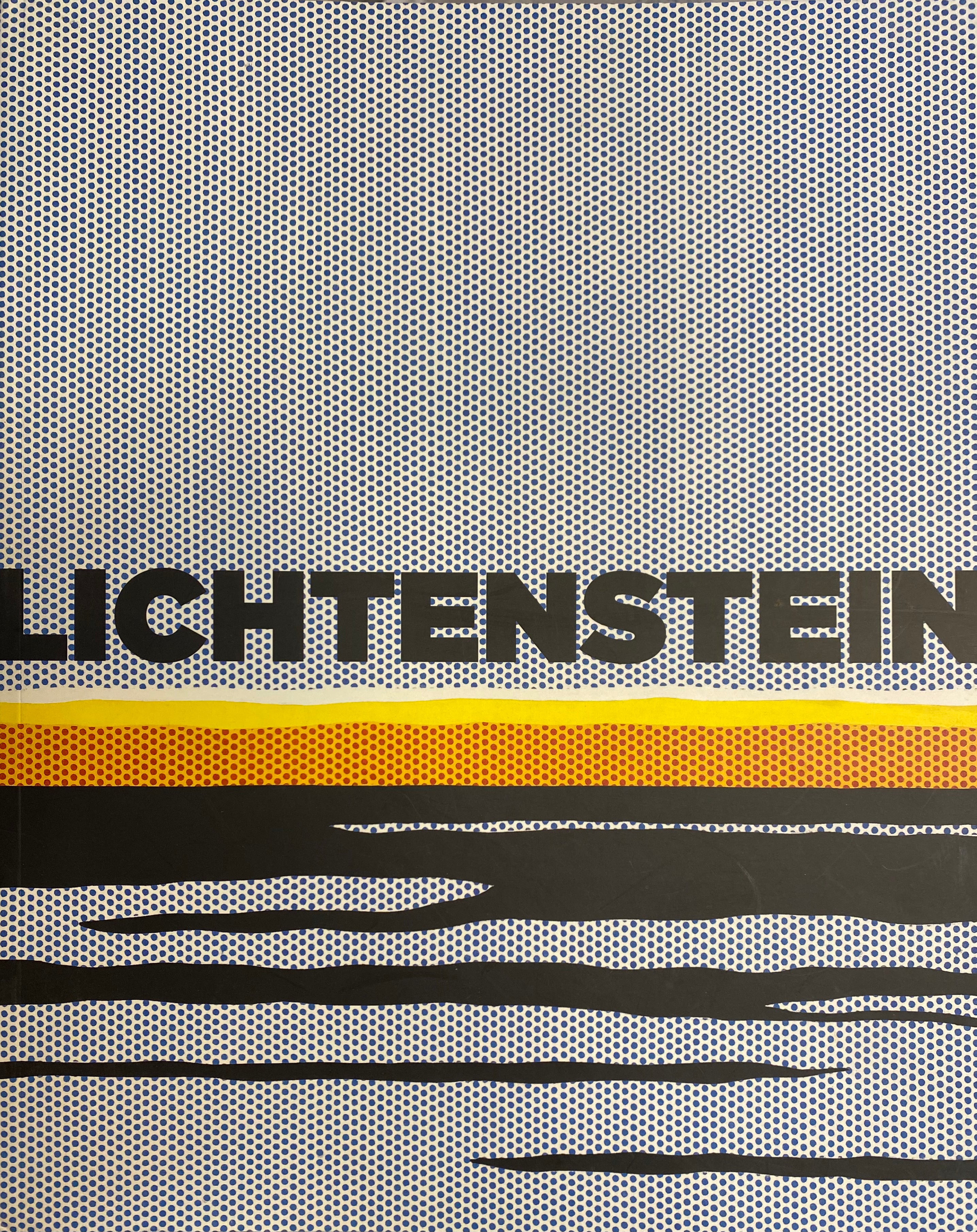 LICHTENSTEIN/ A RETROSPECTIVE