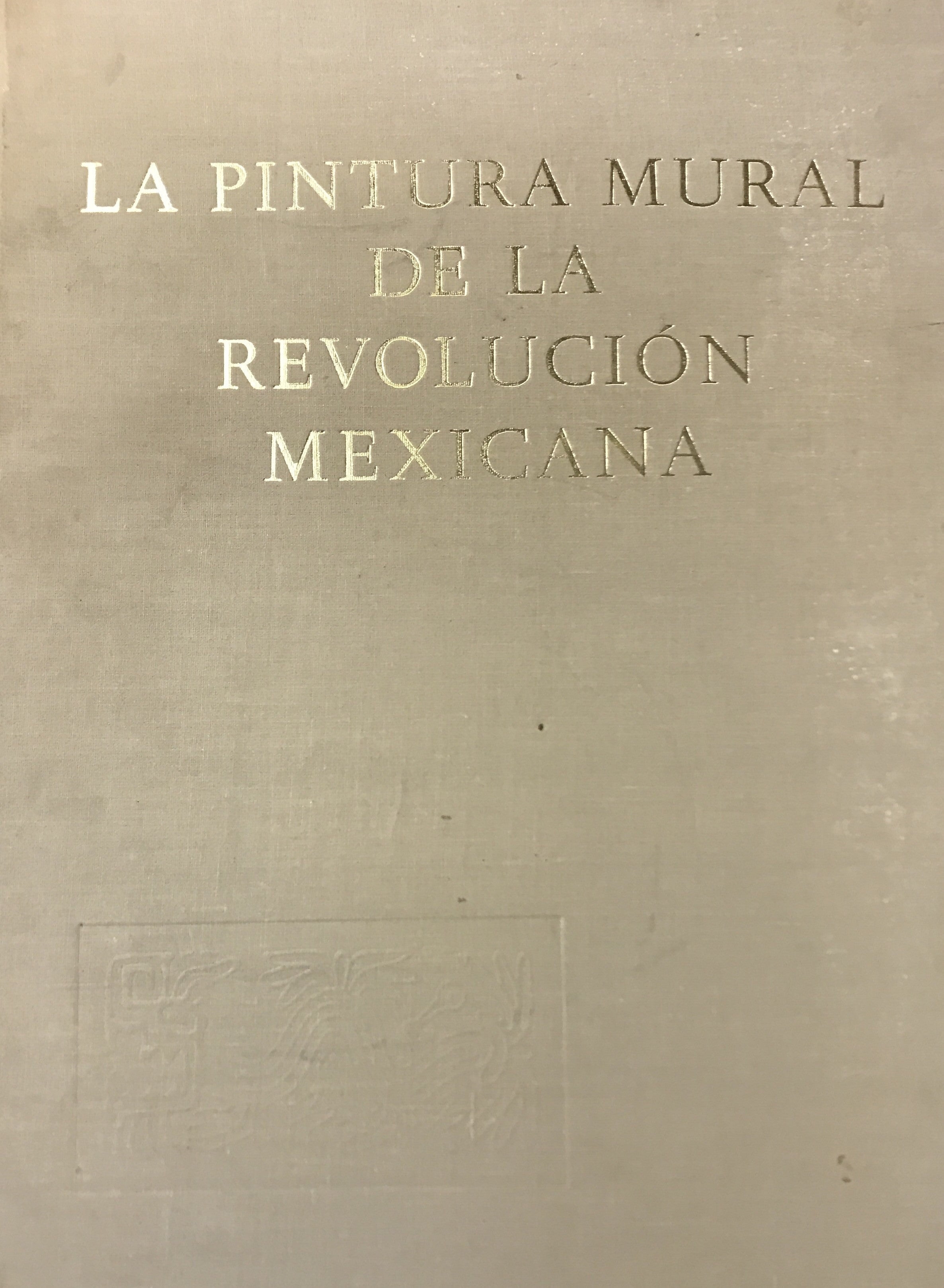 La Pintura Mural de la Revolución mexicana