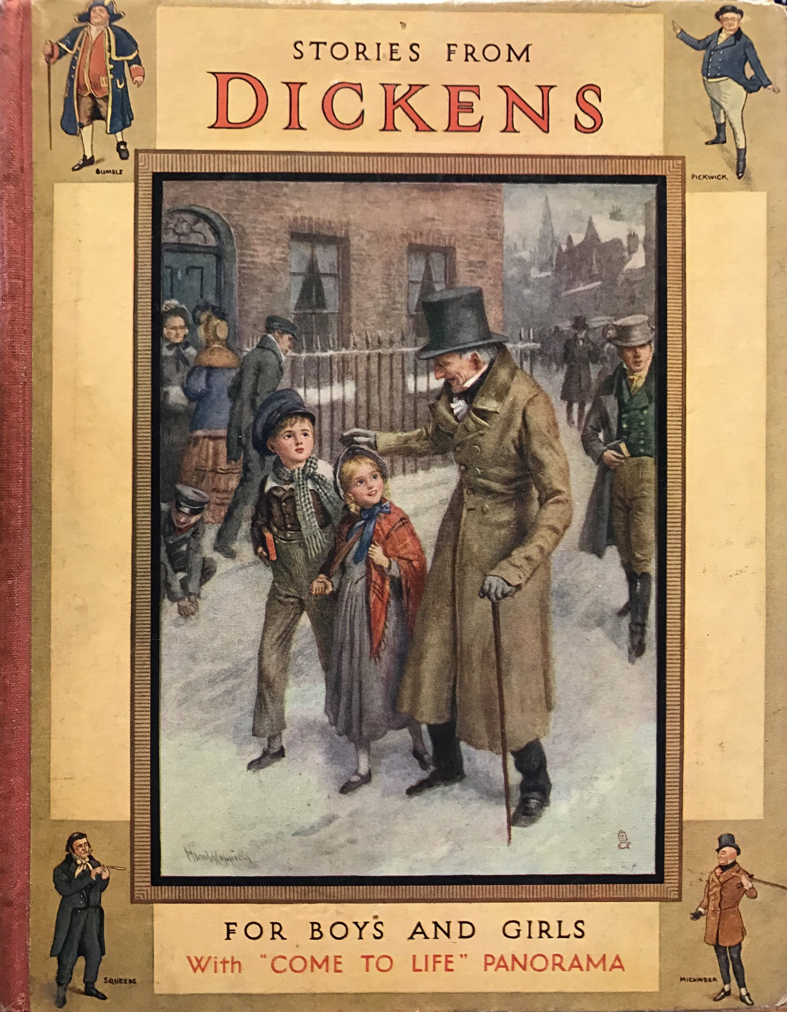 STORIES FROM DICKENS/ FOR BOYS AND GIRLS/ WITH COME TO LIFE PANORAMA