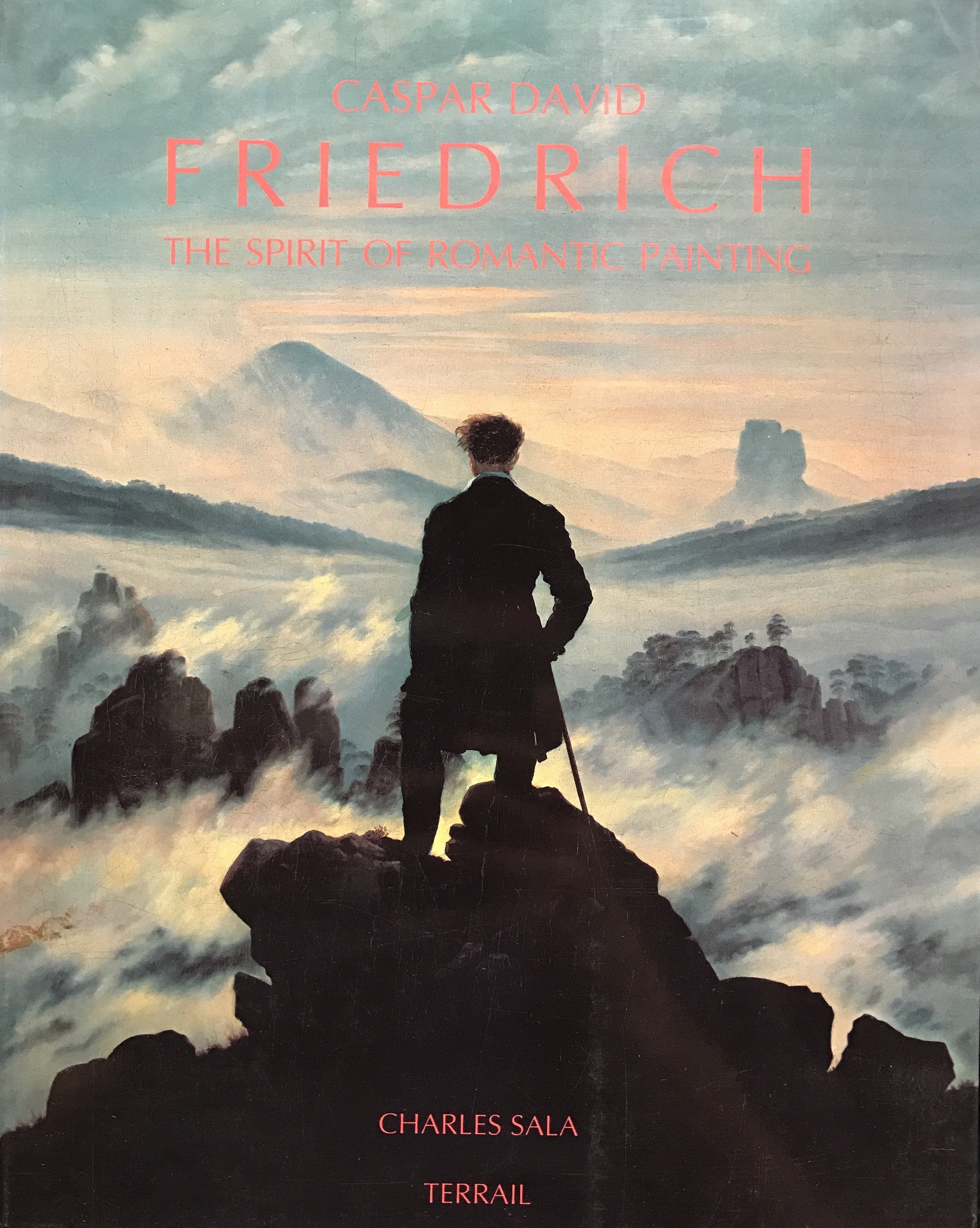 CASPAR DAVID FRIEDRICH\ THE SPIRIT OF ROMANTIC PAINTING