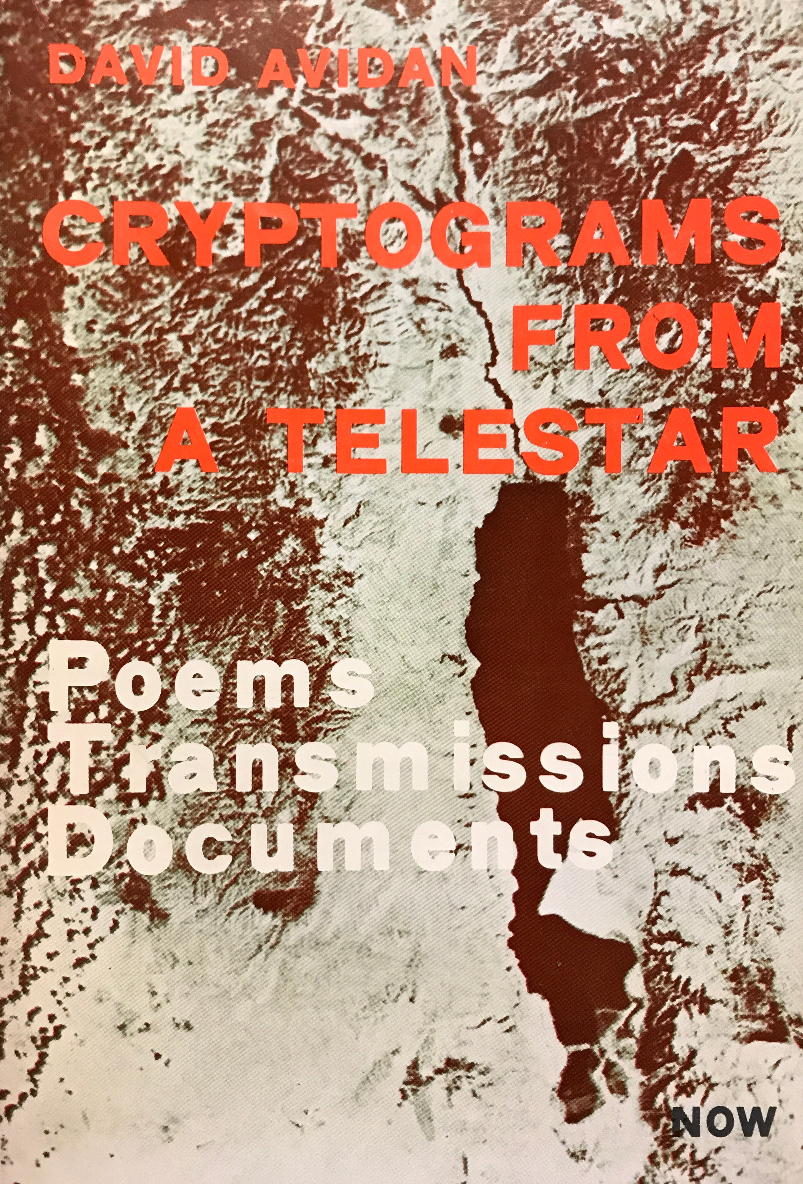 CRYPTOGRAMS FROM A TELESTAR/ POEMS, TRANSMISSIONS, DOCUMENTS/ עם הקדשה של דוד אבידן