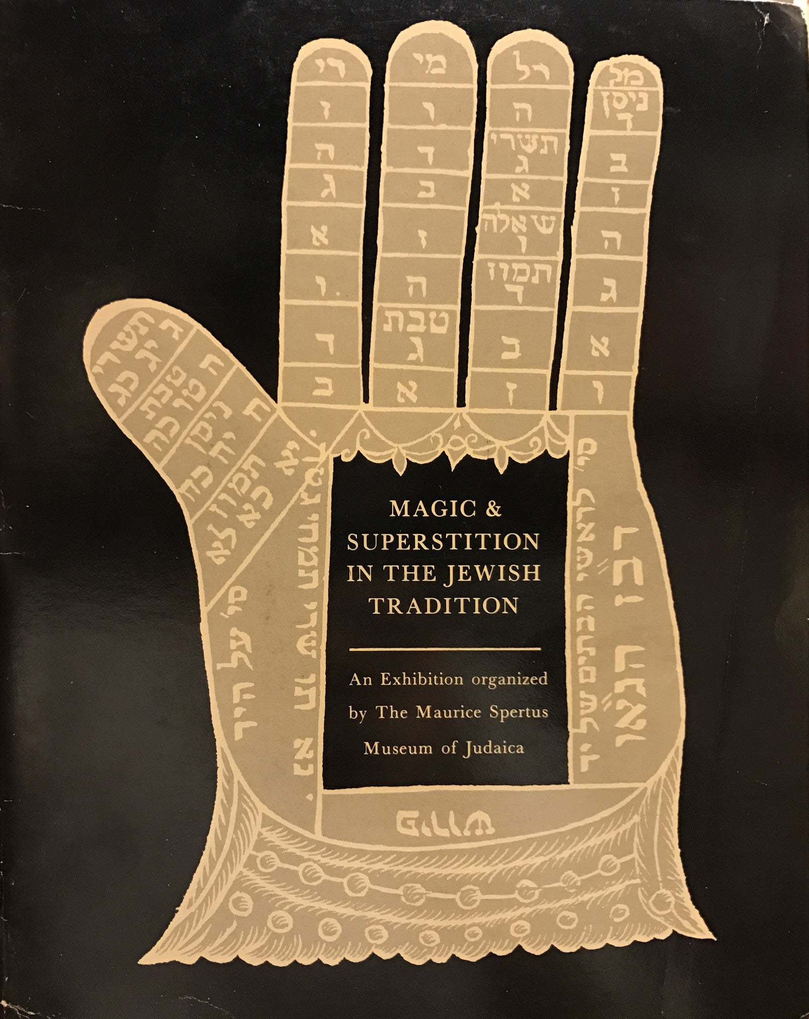 MAGIC & SUPERSTITION IN THE JEWISH TRADITION
