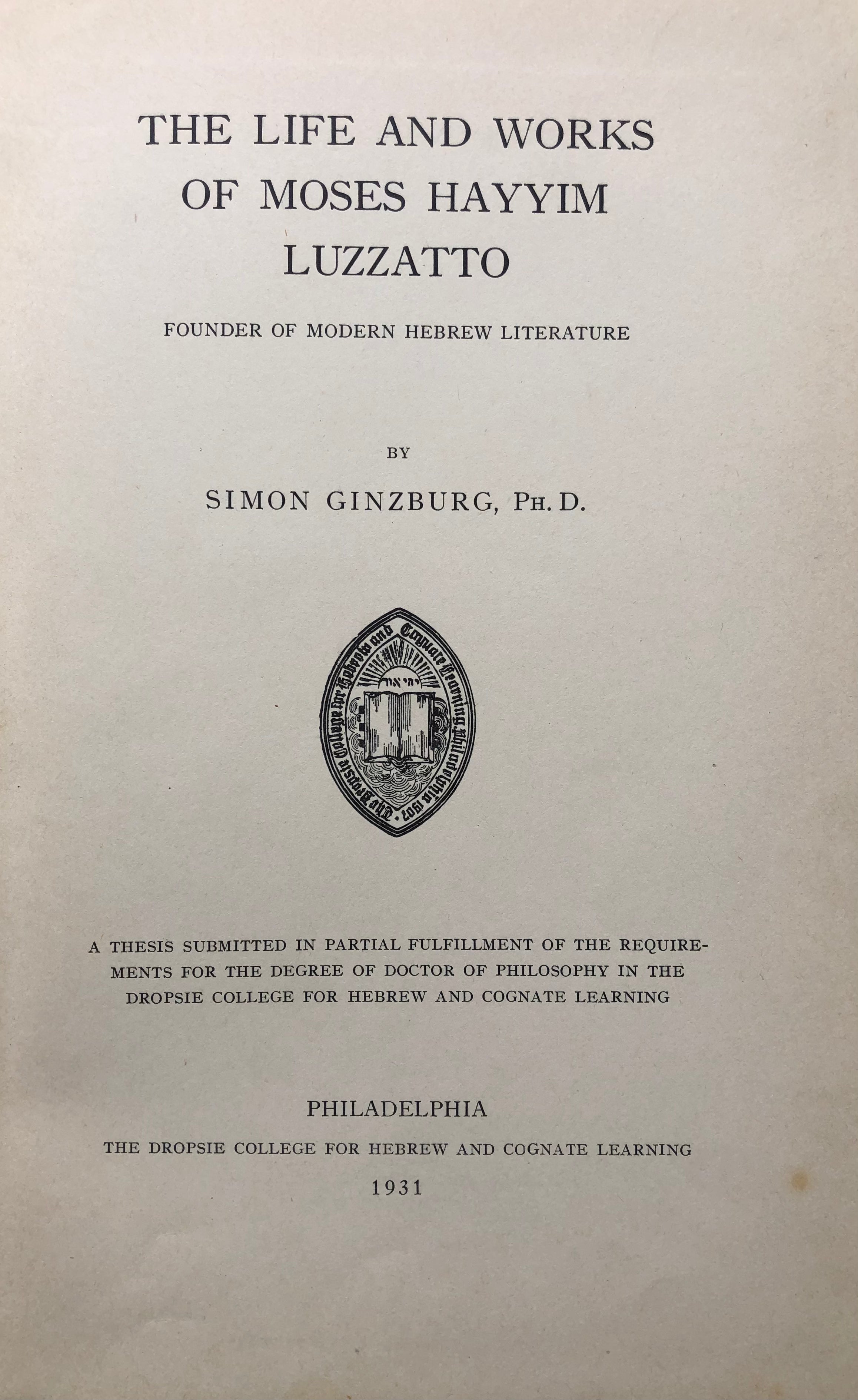 the life and works of Moses Hayyim Luzzatto/ founder of modern Hebrew literature