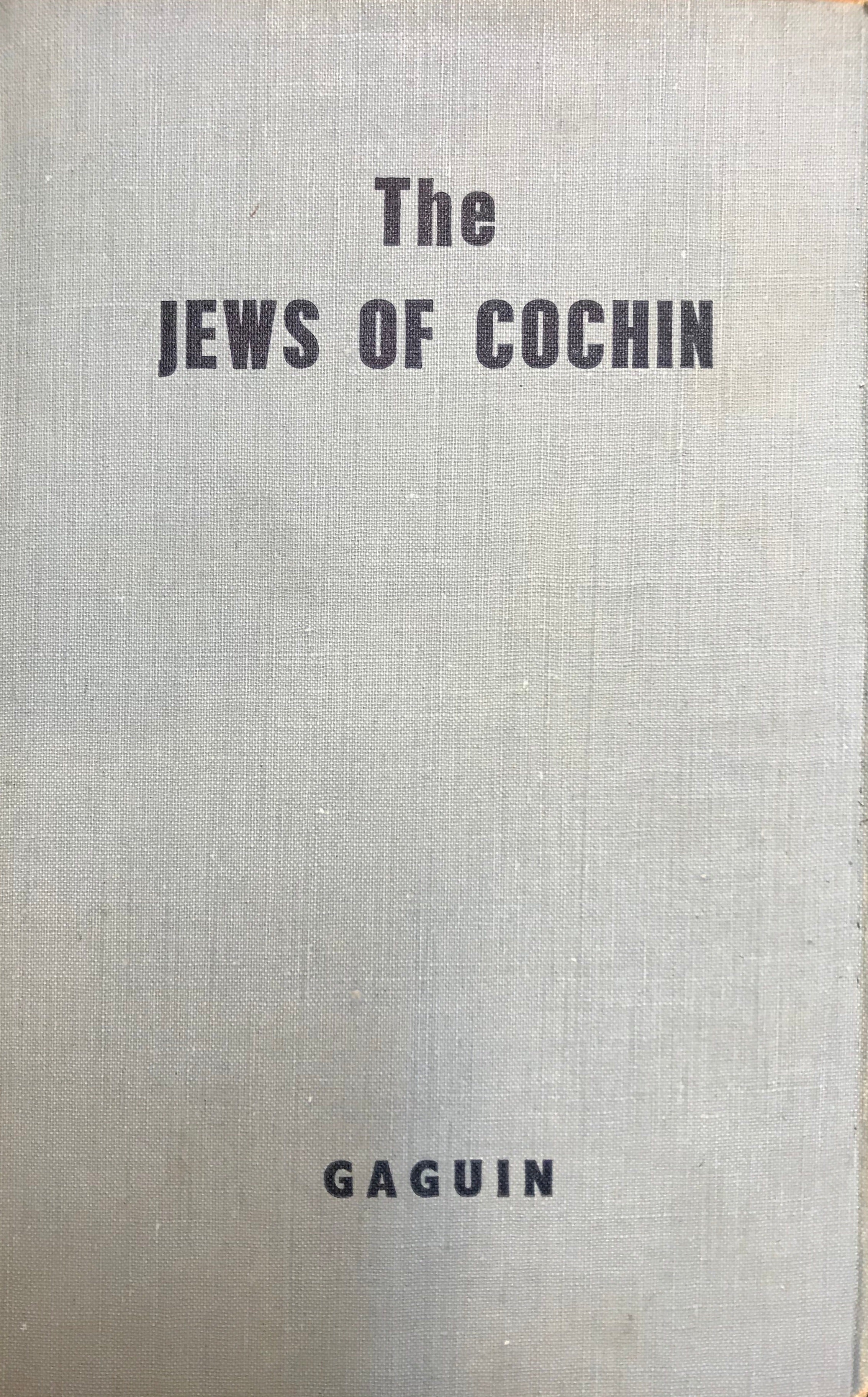 חיי היהודים בקוטשין/  THE JEWS OF COCHIN