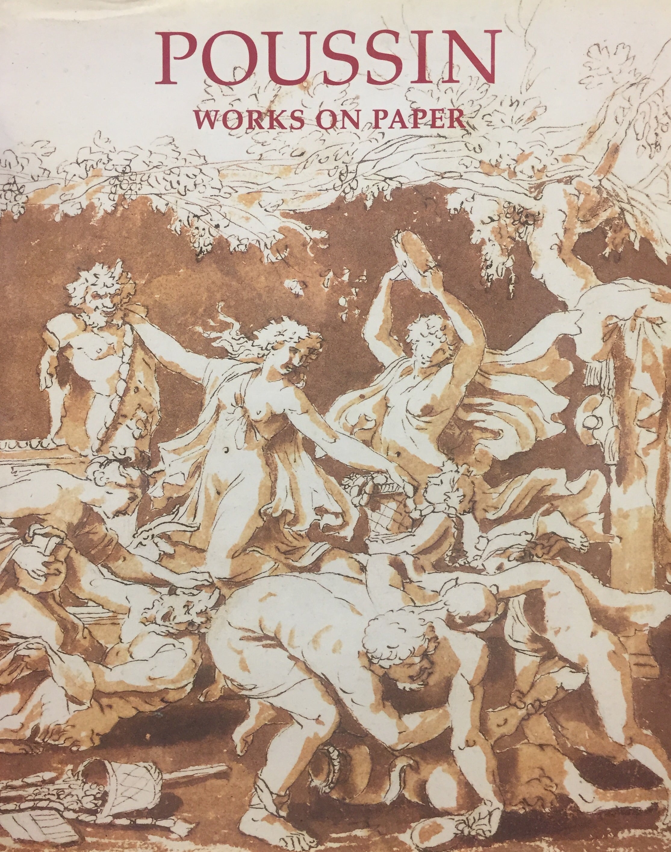 Poussin - Works on Paper: Drawings from the Collection of Her Majesty Queen Elizabeth II