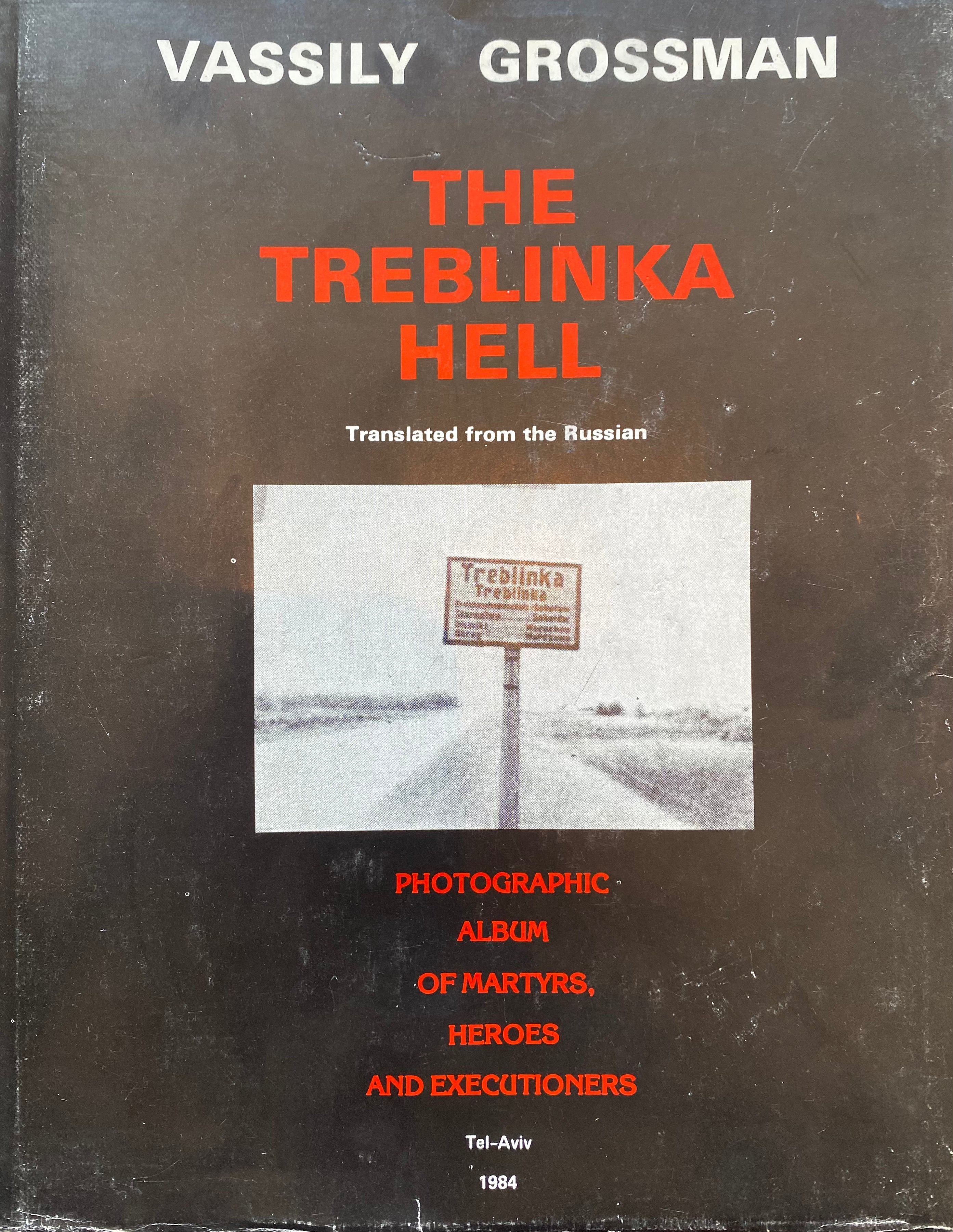 The Treblinka Hell