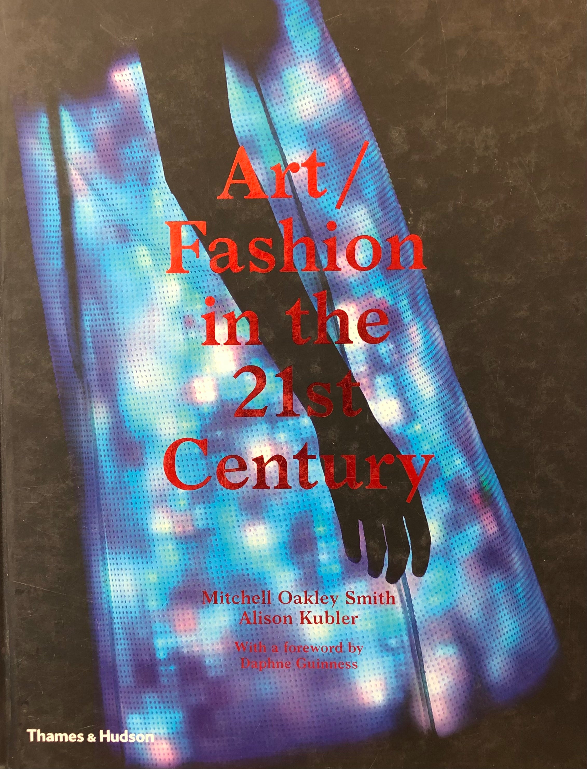 Art/ Fashion in the 21st Century