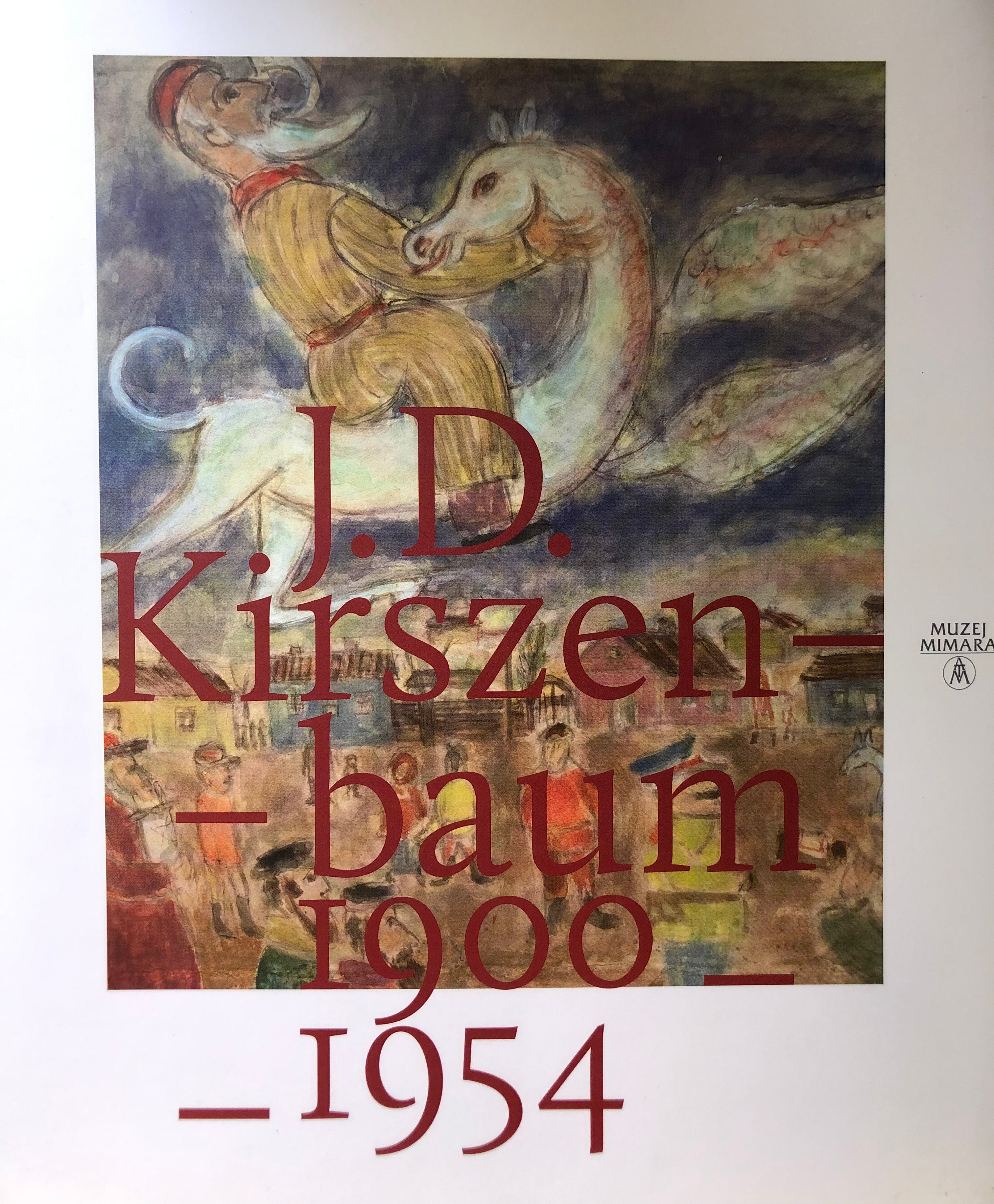J.D. Kirszenbaum / 1900-1954/ A Retrospective